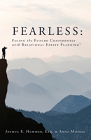 Fearless: Facing the Future Confidently with Relational Estate Planning 1734553820 Book Cover