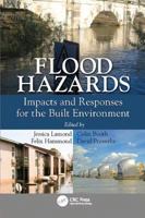Flood Hazards: Impacts and Responses for the Built Environment 1138118257 Book Cover