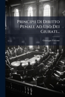 Principii Di Diritto Penale Ad Uso Dei Giurati... 127429360X Book Cover