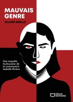 Mauvais genre - Une enquête toulousaine de la commissaire Isabelle Rivière 2384624024 Book Cover