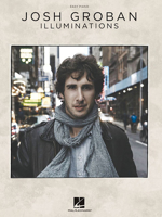 Josh Groban: Illuminations 1617804819 Book Cover