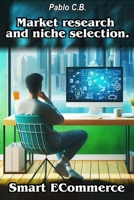 Smart ECommerce Market: Research and niche selection. B0DVCB4Q22 Book Cover