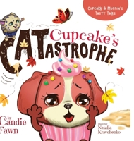 Cupcake's Catastrophe B0F5LG3LLK Book Cover