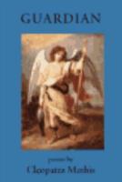 Guardian: Poems 1878818589 Book Cover