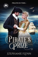 Pirate's Prize: A Time Travel Romance 1952372259 Book Cover