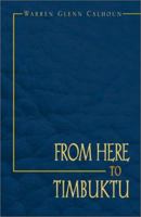 From Here to Timbuktu 0738849057 Book Cover