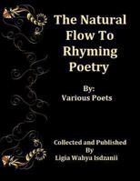 The Natural Flow Of Rhyming Poetry: by Various Artist 1494749424 Book Cover