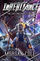 Inheritance: A LitRPG Space Adventure (The Last Enclave) B0863V2D52 Book Cover