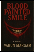 Blood Painted Smile: The Murder Mystery (24 Murders) B0F6JPSQ4M Book Cover