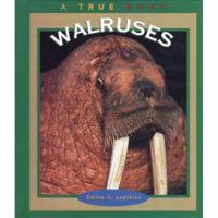 Walruses (True Book) 051620162X Book Cover