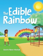 The Edible Rainbow 1779415176 Book Cover