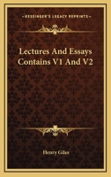 Lectures And Essays Contains V1 And V2 1162768878 Book Cover