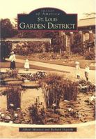 St. Louis Garden District (Images of America: Missouri) 0738532592 Book Cover