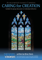 Caring for Creation: York Courses 190910731X Book Cover