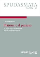 Platone E Il Passato: La Tradizione Come Risorsa Per Un Progetto Politico 3487166917 Book Cover