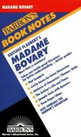 Gustave Flaubert's Madame Bovary (Barron's Book Notes) 0812035240 Book Cover