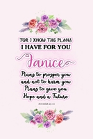 I know the plans I have for you Janice: Jeremiah 29:11 - Personalized Name notebook / Journal: Name gifts for girls and women: School College Graduation gifts for students (blank lined Custom Journal  1706142927 Book Cover