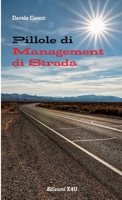 Pillole di Management di Strada (Italian Edition) 1291757295 Book Cover