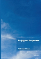 Le juge et le spectre (French Edition) 2414804041 Book Cover