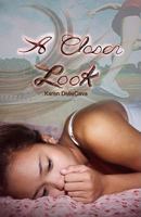 A Closer Look 1934813494 Book Cover
