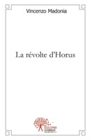 La révolte d'Horus (French Edition) 2332502475 Book Cover