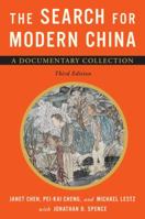 The Search for Modern China: A Documentary Collection 0393973727 Book Cover