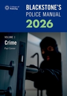 Blackstone's Police Manuals 2026 Three Volume Set 0198974302 Book Cover