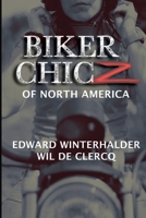 Biker Chicz Of North America 108811153X Book Cover
