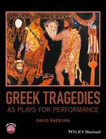 Greek Tragedies as Plays for Performance 1119089891 Book Cover
