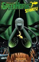 The Green Hornet Strikes Vol 1 1606901567 Book Cover