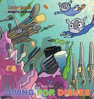 Diving for Dishes 1773027263 Book Cover