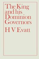 The King and His Dominion Governors, 1936 0415760488 Book Cover