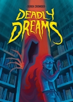 Deadly Dreams 0578655381 Book Cover