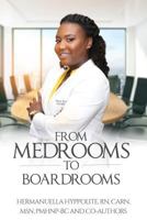 From Medrooms to Boardrooms 1984017152 Book Cover