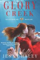Glory Creek 1073410099 Book Cover