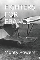 FIGHTERS FOR FRANCE B08TZMKCKH Book Cover