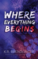 Where Everything Begins B0C7BHP3C6 Book Cover