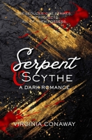 Serpent and Scythe: A Dark Romance B0G5TVXCRY Book Cover