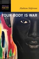 Your Body Is War 1496214137 Book Cover