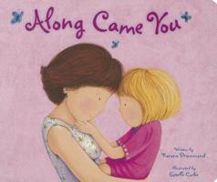 Along Came You 0310728592 Book Cover