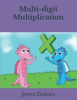 Multi-digit Multiplication Lessons 1729628044 Book Cover