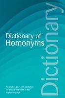 The Wordsworth Dictionary of Homonyms 1840225424 Book Cover