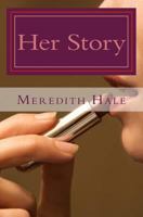 Her Story: Collection of Poems and Short Stories 1986240053 Book Cover