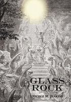 Glass Rock 1456712578 Book Cover