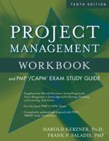 Project Management Workbook and Pmp / Capm Exam Study Guide