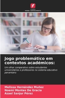 Jogo problemático em contextos académicos 6209101240 Book Cover