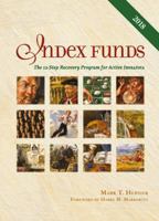 Index Funds: The 12-Step Recovery Program for Active Investors (2013) 0976802317 Book Cover