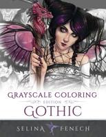 Gothic - Grayscale Edition Coloring Book 0648215695 Book Cover