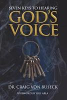 7 Keys to Hearing God's Voice 1563220873 Book Cover