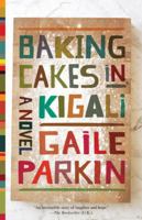 Baking Cakes in Kigali 0385343442 Book Cover